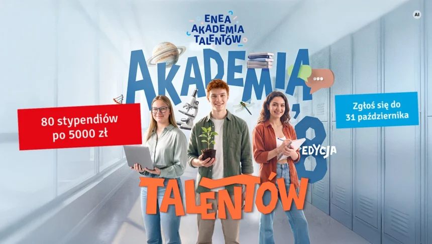 Enea Akademia Talentów: stypendia po 5 000 zł dla 80 uczniów. Nabór trwa do 31 października